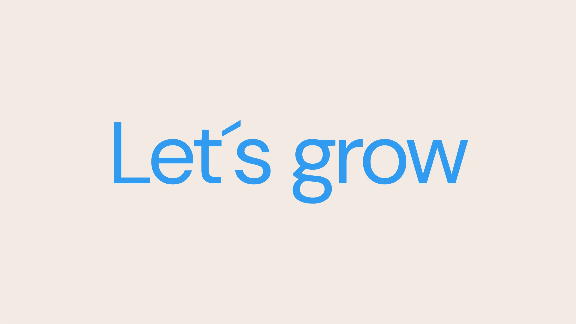 Let's grow — the 2brains tagline set large in blue