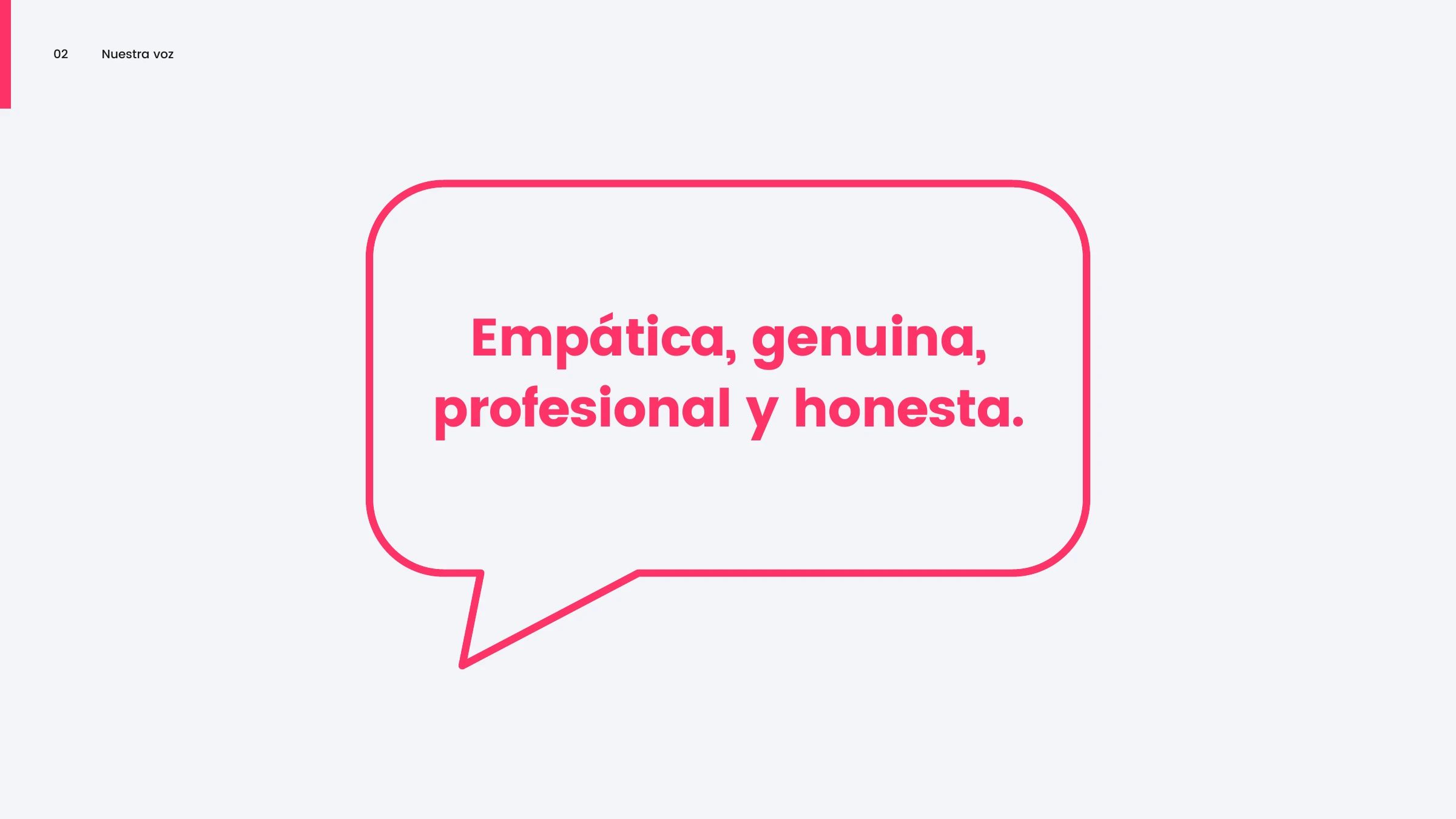 Brand voice in a speech bubble — empática, genuina, profesional y honesta