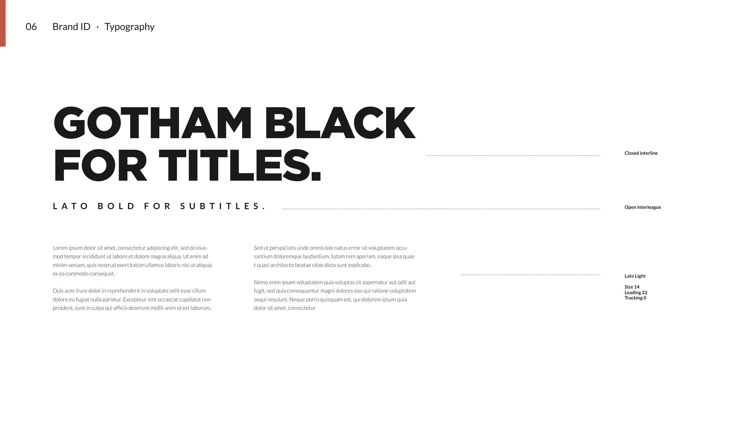 Gotham Black for titles, Lato for subtitles