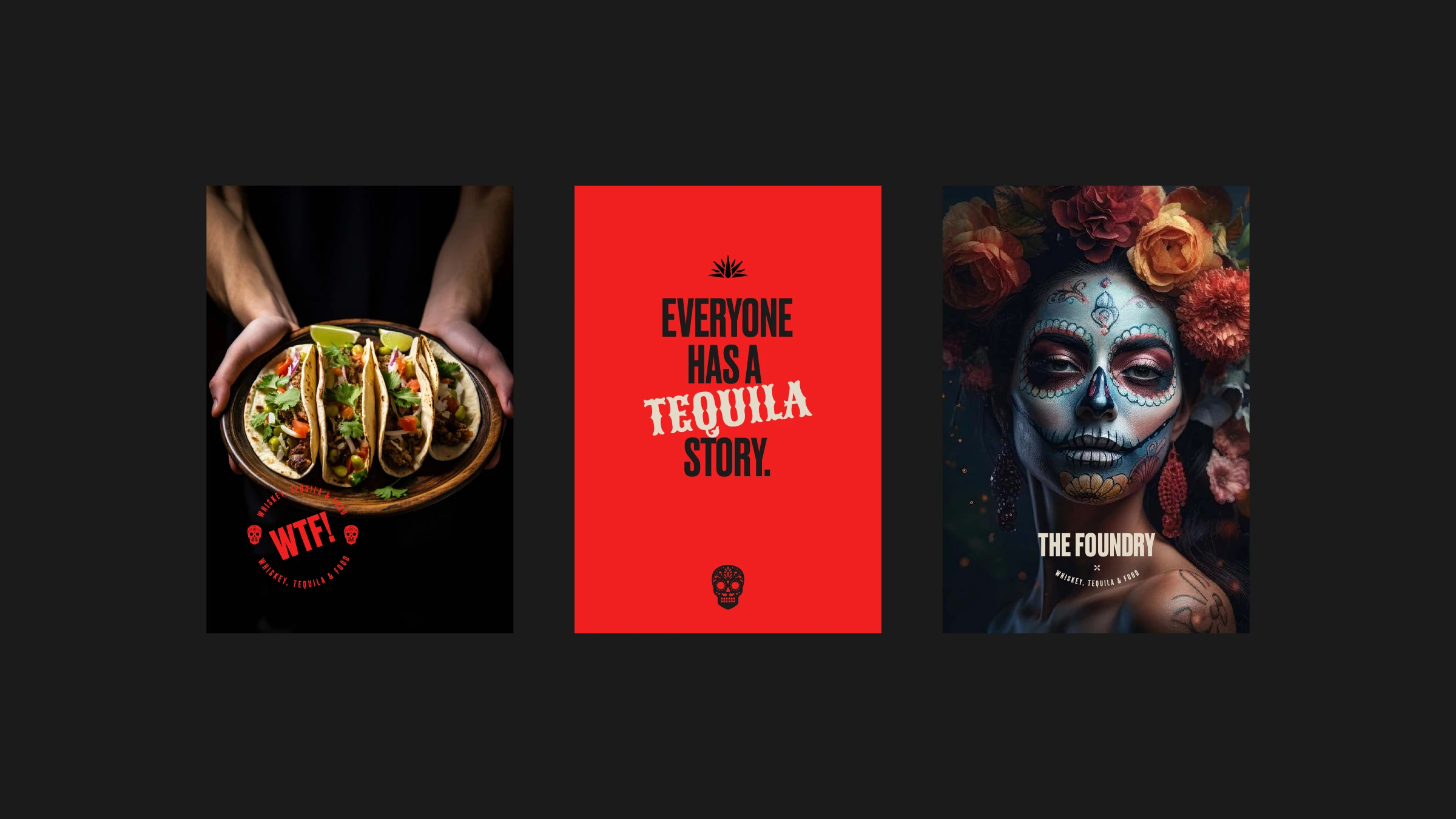 Applications — a WTF! taco plate, an 'Everyone has a tequila story' poster, and a Catrina in The Foundry styling