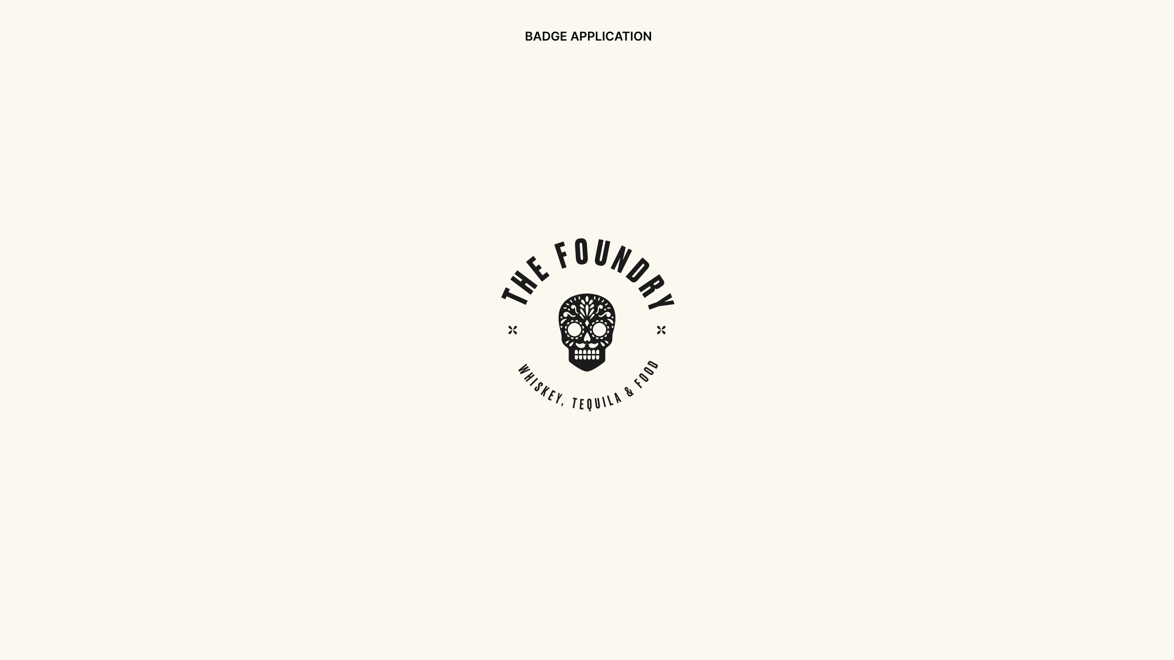 The Foundry circular badge — skull ringed by 'The Foundry · Whiskey, Tequila & Food'